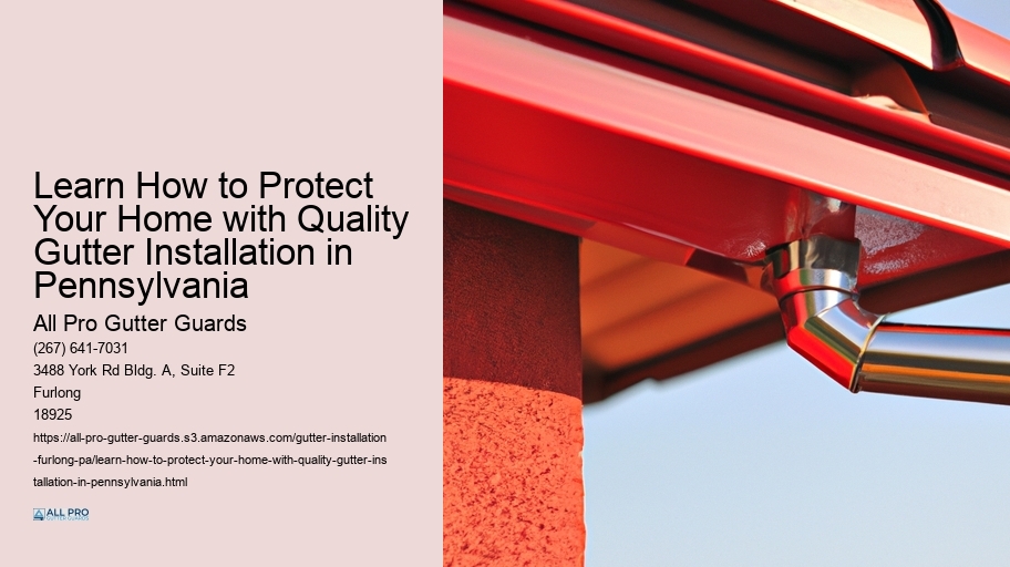 Learn How to Protect Your Home with Quality Gutter Installation in Pennsylvania 