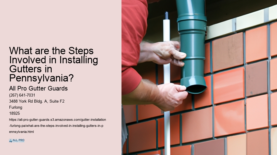What are the Steps Involved in Installing Gutters in Pennsylvania?
